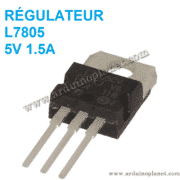 L7805 Régulateur de Tension To-220 5V 1.5A