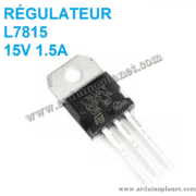 L7815 Régulateur de Tension To-220 15V 1.5A